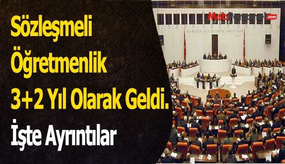 Sözleşmeli Öğretmenlik 3+2 Yıl Olarak Geliyor. İşte Ayrıntılar