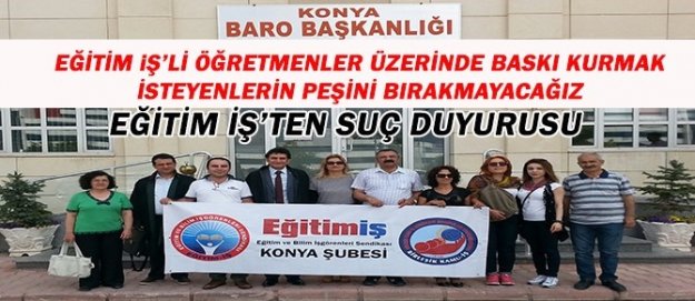 Eğitim İş'ten İl Müdürü Hakkında Suç Duyurusu