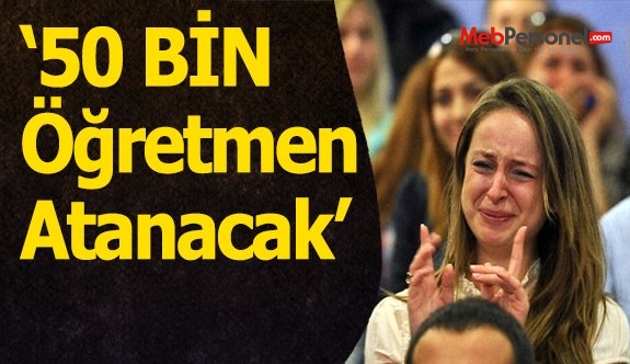 ''MEB 50 Bin Sözleşmeli Öğretmen Alacak''
