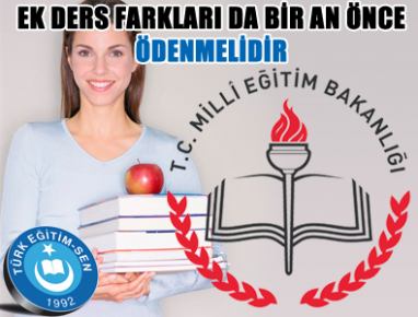 EK DERS FARKLARI DA BİR AN ÖNCE ÖDENMELİDİR.