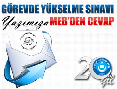 GÖREVDE YÜKSELME SINAVI YAZIMIZA MEB’DEN CEVAP...