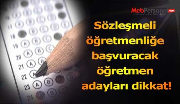 Sözleşmeli öğretmenliğe başvuracak öğretmen adayları dikkat!