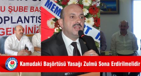 Kamudaki Başörtüsü Yasağı Zulmü Sona Erdirilmelidir