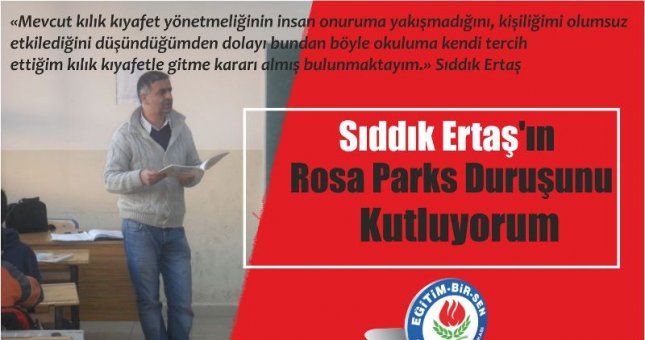 Sıddık Ertaş'ın Rosa Parks Duruşunu Kutluyorum