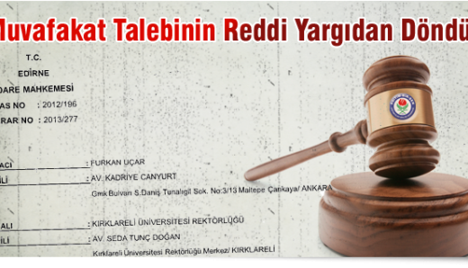 Muvafakat Talebinin Reddi Yargıdan Döndü