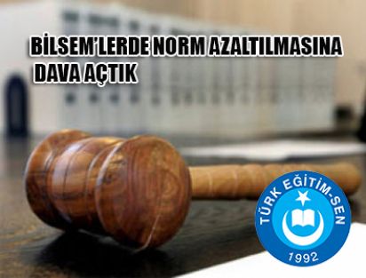 NORM AZALTILMASINA DAVA AÇILDI