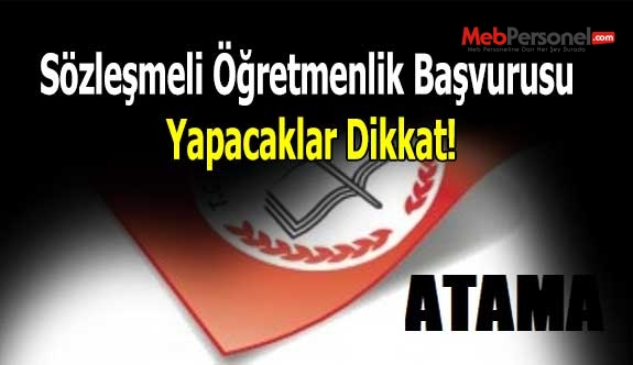 Sözleşmeli Öğretmenlik Başvurusu Yapacaklar Dikkat!