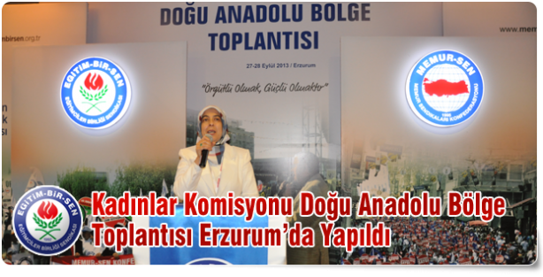 EBS Kadınlar Komisyonu Doğu Anadolu Bölge Toplantısı Erzurum’da Yapıldı