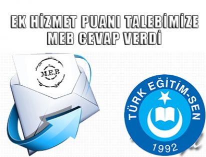 EK HİZMET PUANI TALEBİNE  MEB CEVAP VERDİ