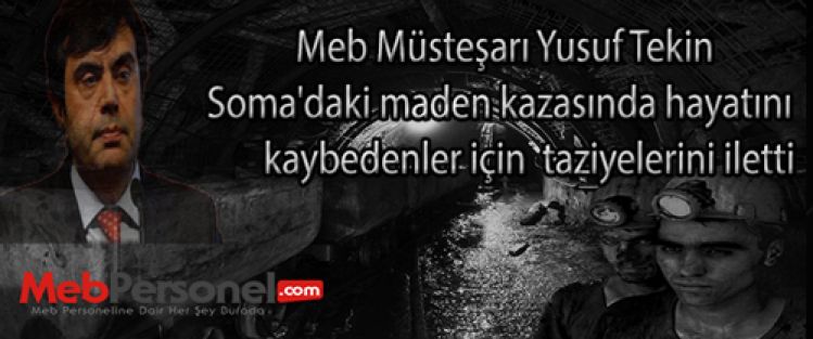 Yusuf Tekin'den Soma için taziye mesajı