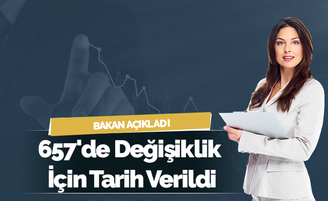 657'de Değişiklik İçin Tarih Verildi