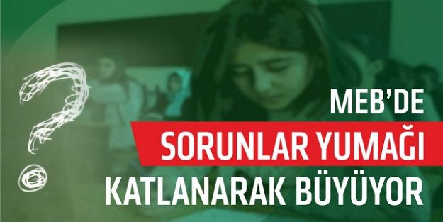 TEOG’la Birlikte MEB’de Sorunlar Yumağı Büyüyor
