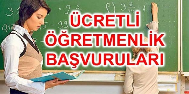 Ücretli Öğretmenlik Başvuru Tarihleri ve Koşulları