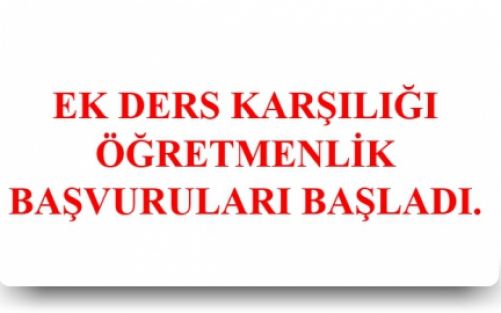 Ek Ders Karşılığı Öğretmenlik Başvuruları Başladı