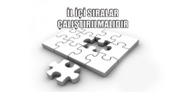 İl İçi Sıralar Çalıştırılmalıdır