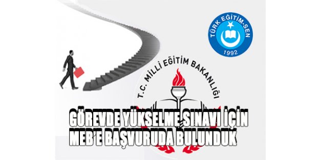 TES Görevde Yükselme Sınavı İçin MEB'e Başvurdu