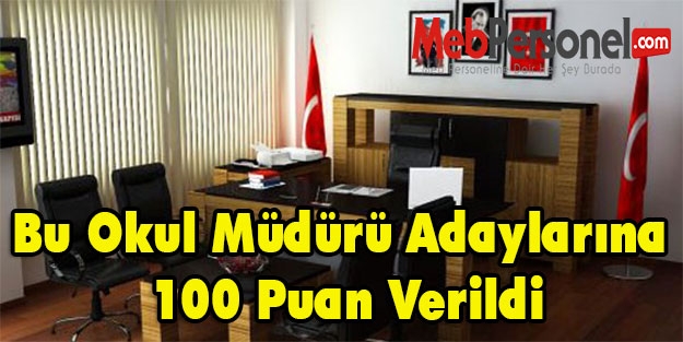 Bu Okul Müdürü Adaylarına 100 Puan Verildi