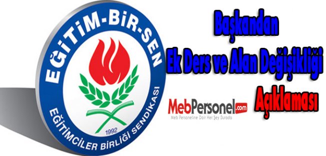 EBS'li Başkandan Ek Ders ve Alan Değişikliği Açıklaması