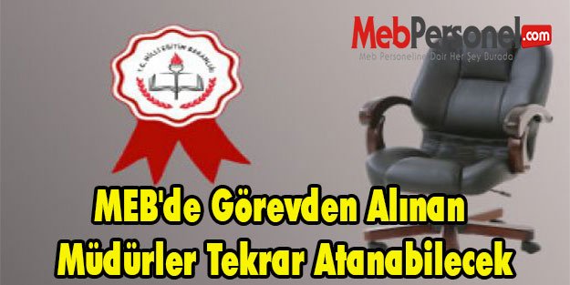 MEB'de Görevden Alınan Müdürler Tekrar Atanabilecek