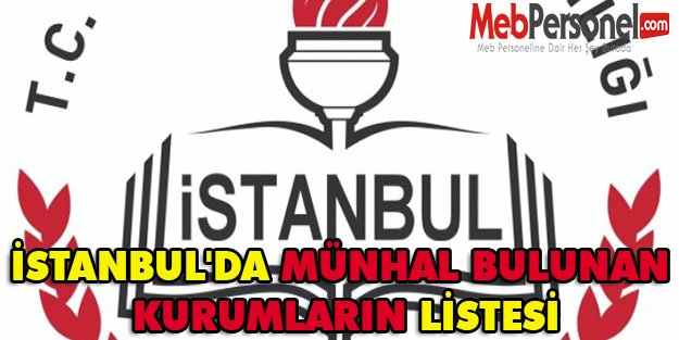 İSTANBUL'DA MÜNHAL BULUNAN KURUMLARIN LİSTESİ