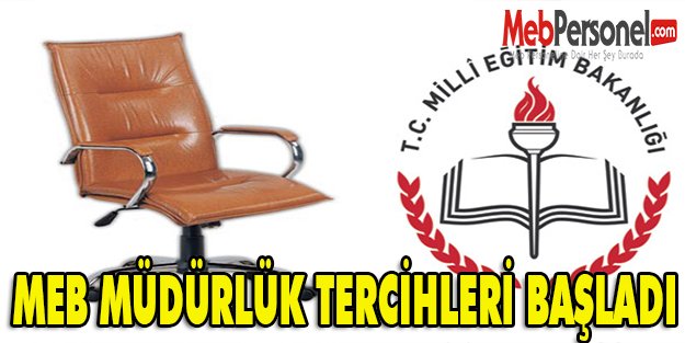 MEB Müdürlük Tercihleri Başladı