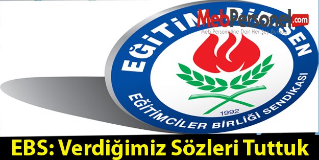EBS: Verdiğimiz Sözleri Tuttuk