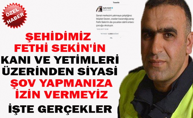 Aylin Kotil , Müjdat Gezen ve Malum Yapının Şehitlerimiz Üzerinden Söylediği Yalanların Deşifresi