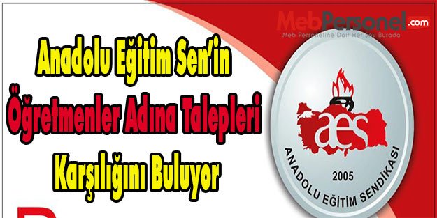 AES'in Öğretmenler Adına Talepleri Karşılığını Buluyor