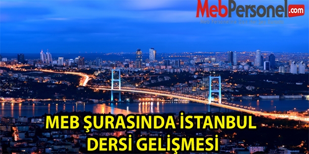 EĞİTİM ŞURASINDA İSTANBUL DERSİ GELİŞMESİ