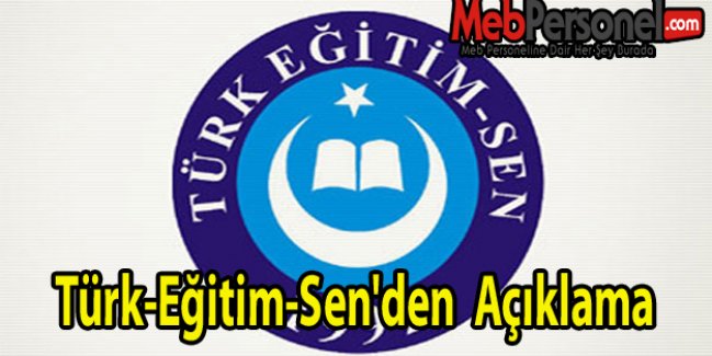 Türk-Eğitim-Sen'den  Açıklama