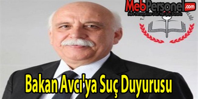 Bakan Avcı'ya Suç Duyurusu