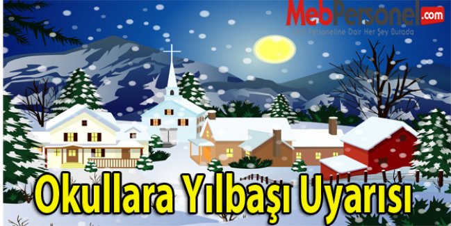 Okullara Yılbaşı Uyarısı