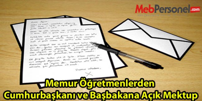 Memur Öğretmenlerden Cumhurbaşkanı ve Başbakana Açık Mektup