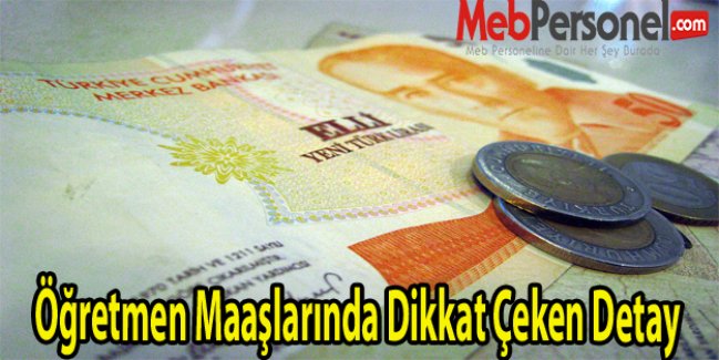 Öğretmen Maaşlarında Dikkat Çeken Detay