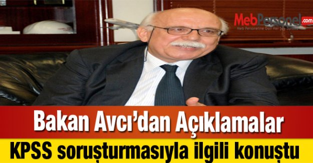Bakan Avcı, KPSS soruşturmasıyla ilgili konuştu