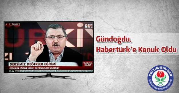 Gündoğdu, Habertürk'e Konuk Oldu