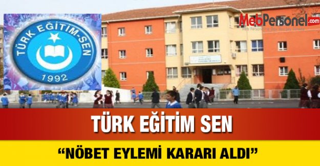 Türk Eğitim Sen Nöbet Eylemi Kararı Aldı