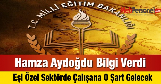 Eşi Özel Sektörde Çalışana O Şart Gelecek