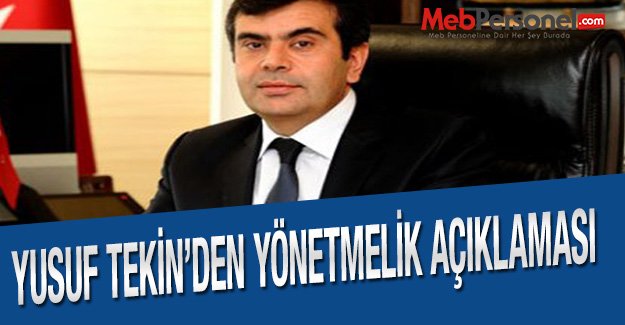 Yusuf Tekin Yönetmelik İle İlgili Açıklama Yaptı