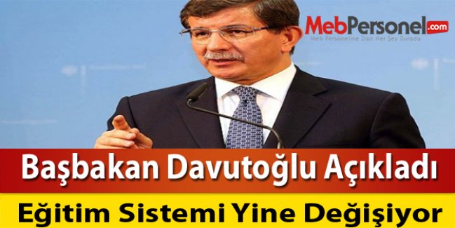 EĞİTİM SİSTEMİ YİNE DEĞİŞİYOR