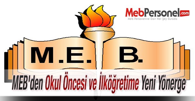 MEB'den Okul Öncesi ve İlköğretime Yeni Yönerge