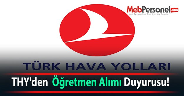 THY'den  Öğretmen Alımı Duyurusu!