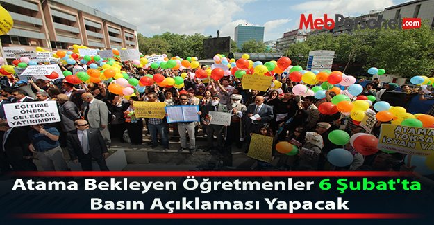 Atama Bekleyen Öğretmenler 6 Şubat'ta Basın Açıklaması Yapacak