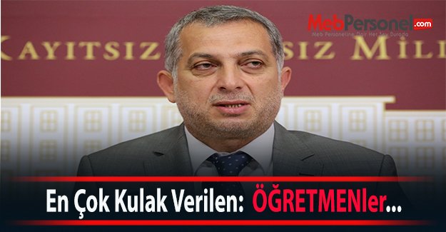 En Çok Kulak Verilen:  ÖĞRETMENler...