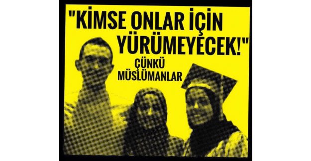Kimse Onlar İçin Yürümeyecek Çünkü Müslümanlar