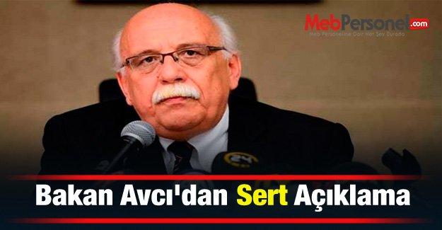 Bakan Avcı'dan Sert Açıklama