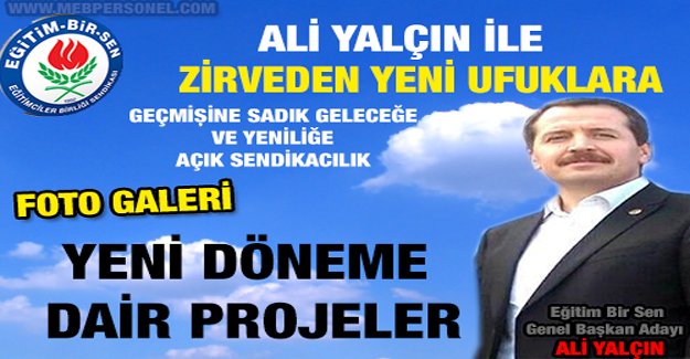 Ali YALÇIN'DAN YENİ DÖNEME DAİR PROJELER