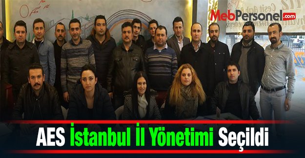Anadolu Eğitim Sendikası İstanbul İl Yönetimi Seçildi