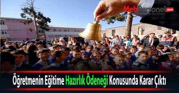 Öğretmenin Eğitime Hazırlık Ödeneği Konusunda Karar Çıktı