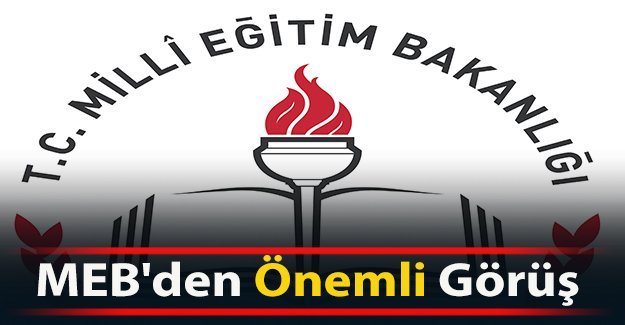 MEB'den Önemli Görüş